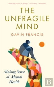 The Unfragile Mind