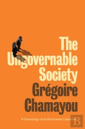 The Ungovernable Society