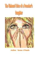 The Unheard Cries Of A Preacher'S Daughter