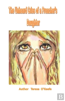 Bertrand.pt - The Unheard Cries Of A Preacher'S Daughter