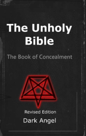 The Unholy Bible: The Book Of Concealment