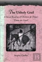 The Unholy Grail