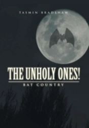 The Unholy Ones!: Bat Country