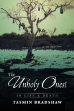Bertrand.pt - The Unholy Ones!: In Life And Death
