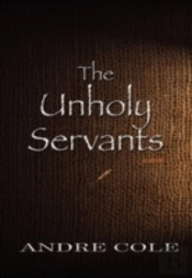 The Unholy Servants