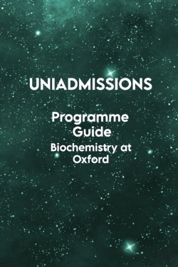 Bertrand.pt - The Uniadmissions Programme Guide Biochemistry At Oxford