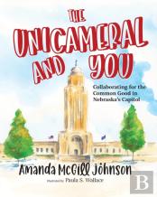 The Unicameral And You
