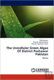The Unicellular Green Algae Of District Peshawar Pakistan