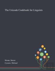 The Unicode Cookbook For Linguists