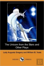 The Unicorn From The Stars And Other Pla
