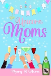 The Unicorn Moms