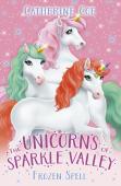 The Unicorns Of Sparkle Valley: Frozen Spell