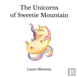 Bertrand.pt - The Unicorns Of Sweetie Mountain