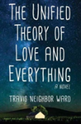 The Unified Theory Of Love And Everything