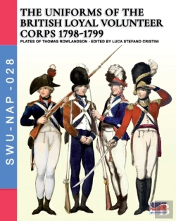 Bertrand.pt - The Uniforms Ot The British Loyal Volunteer Corps 1798-1799