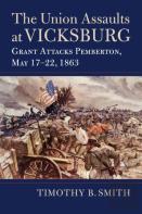 The Union Assaults At Vicksburg