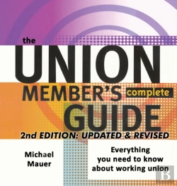 Bertrand.pt - The Union Member'S Complete Guide 2nd Ed