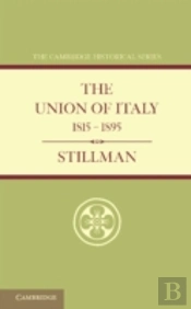 The Union Of Italy 1815â€“1895