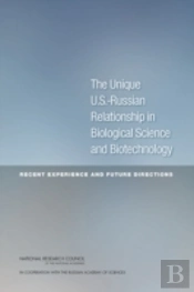 The Unique U.S.-Russian Relationship In Biological Science And Biotechnology