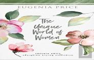 The Unique World Of Women