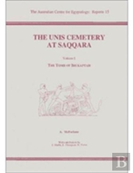 The Unis Cemetery At Saqqara 1