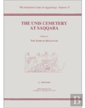 The Unis Cemetery At Saqqara 1