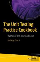 The Unit Testing Practice Cookbook