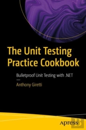 The Unit Testing Practice Cookbook