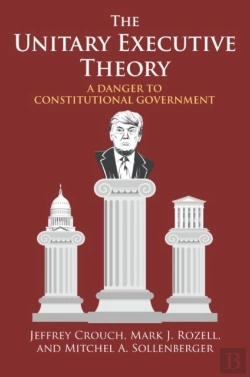 Bertrand.pt - The Unitary Executive Theory