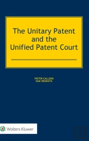The Unitary Patent And The Unified Patent Court