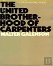 The United Brotherhood Of Carpenters