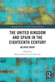 The United Kingdom And Spain In The Eighteenth Century
