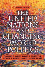 The United Nations And Changing World Politics