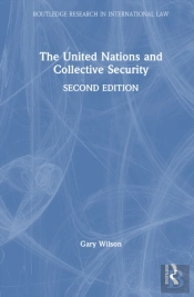The United Nations And Collective Security