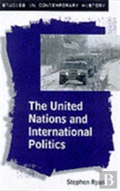 The United Nations And International Politics