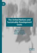 The United Nations And Sustainable Development Goals