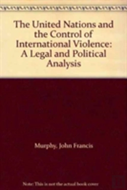 Bertrand.pt - The United Nations And The Control Of International Violence