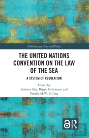 The United Nations Convention On The Law Of The Sea