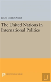 The United Nations In International Politics