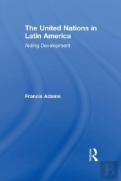 The United Nations In Latin America