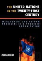The United Nations In The Twenty-First Century