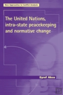 Bertrand.pt - The United Nations, Intra-State Peacekeeping And Normative Change