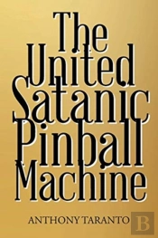 The United Satanic Pinball Machine