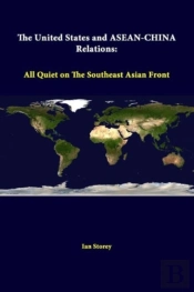 The United States And Asean-China Relations: All Quiet On The Southeast Asian Front