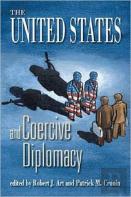 The United States And Coercive Diplomacy