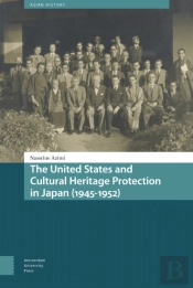 The United States And Cultural Heritage Protection In Japan (1945-1952)