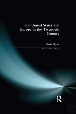 Bertrand.pt - The United States And Europe In The Twentieth Century