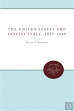 Bertrand.pt - The United States And Fascist Italy, 1922-1940
