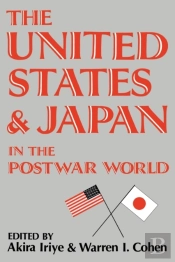 The United States And Japan In The Postwar World