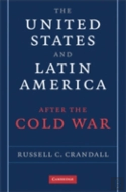 Bertrand.pt - The United States And Latin America After The Cold War